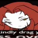 i'll kindly drag your ass over meme