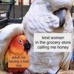 Kind woman calling me honey