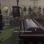 Press F To Pay Respects