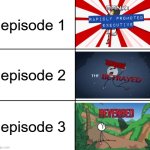 basically, almost every show that has a character betray the main character | episode 1; episode 2; episode 3 | image tagged in henry stickmin toppat ranks | made w/ Imgflip meme maker