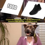 they dont even taste good | food | image tagged in they are the same picture | made w/ Imgflip meme maker