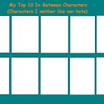 Top 10 In-Between Characters