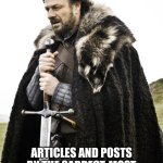 Truth | Brace yourselves; Articles and posts by the saddest, most effeminate white guys mad about juneteenth are coming | image tagged in brace yourself | made w/ Imgflip meme maker
