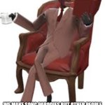 we chilling | hear me out; we make song parodies but other people have to make up the lyrics in a relp chain | image tagged in we chilling,fun stuff,doctor assisted homicide | made w/ Imgflip meme maker