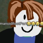 HumanoidRootPart meme