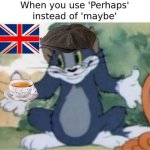 mayhaps tom and jerry