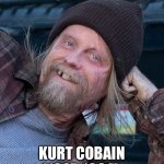 David Hornsby as Rickety Cricket | Always Sunny on FXX | Kurt cobain
(1967-1994) | image tagged in david hornsby as rickety cricket always sunny on fxx,kurt cobain,rock and roll | made w/ Imgflip meme maker