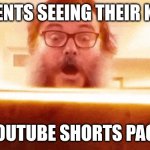MAN WHAAAAAAAAAAAAAAAAAAAAAAAA | parents seeing their kid's; YouTube shorts page | image tagged in jack black reading book | made w/ Imgflip meme maker