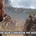 Note que copiaste mi estilo