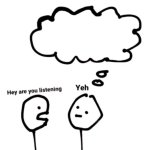 Are you listening