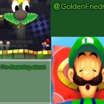 GoldenFriedrich dreamy luigi temp (thx yakko) template