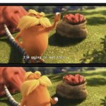 E | When you decide to give a homeless person food instead of 500 cigarettes | image tagged in i m gonna eat this but i m highly offended by it,the lorax,homeless,cigarettes,food,lol so funny | made w/ Imgflip meme maker