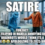 Skeleton met knee surgery | Satire; Fun fact;
Bro show a filipino in manila annoying orange, their brainrots would think its a sharmaine😭😭 apologizing to 2025 brainrot🍊 | image tagged in skeleton met knee surgery | made w/ Imgflip meme maker