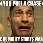TCG fans will understand this pain | when you pull a chase card; but the humidity starts warping it | image tagged in punisher no no no no no | made w/ Imgflip meme maker