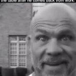 Father washes the dishes | How dad genuinely looks at you when he sees a singular plate on the table after he comes back from work: | image tagged in gifs,memes,fun | made w/ Imgflip video-to-gif maker