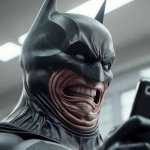 Batman ugly face