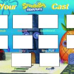 Your SpongeBob SquarePants Cast Meme meme