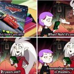 Cars 20th anniversary | 2 | image tagged in i remember seeing this in theaters owl house,memes,funny | made w/ Imgflip meme maker