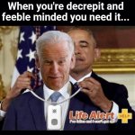 Geritol Joe Biden  Medical Alert device