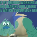 She's even annoyed by Cocomelon and doesn't like it, and the songs get stuck in her head frequently. | ONE OF MY FRIENDS WORKING AT THE DAYCARE AND HEARING AND SEEING THE LITTLE KIDS THERE WATCH COCOMELON ALMOST 24/7: | image tagged in tired branch,cocomelon,trolls memes,trolls,daycare,cocomelon sucks | made w/ Imgflip meme maker