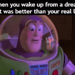 Title⁹⁵ | When you wake up from a dream that was better than your real life: | image tagged in gifs,funny,meme,memes,funny memes,relatable | made w/ Imgflip video-to-gif maker