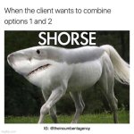 kudos to the most lunatic scientist ever | image tagged in shorse,funny,wild | made w/ Imgflip meme maker