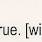 X Answer: True. [wickipedia.org] template