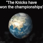 Goodbye New York | "The Knicks have won the championships" | image tagged in gifs,memes,shitpoat,nba,new york knicks,oh wow are you actually reading these tags | made w/ Imgflip video-to-gif maker