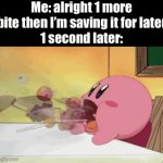 Lol | Me: alright 1 more bite then I’m saving it for later
1 second later: | image tagged in gifs,yum yum yum,food,funny,relatable | made w/ Imgflip video-to-gif maker