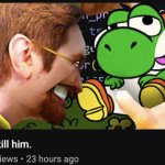 Let's kill him. meme