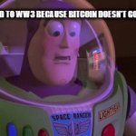 Twin Towers employees, beware... | USA forced to WW3 because Bitcoin doesn't go under 60k | image tagged in gifs,bitcoin,war | made w/ Imgflip video-to-gif maker