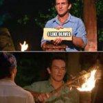 olive. | I like olives | image tagged in funny,memes,relatable memes,relatable,food | made w/ Imgflip meme maker