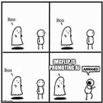 why imgflip why | imgflip is promoting ai | image tagged in ghost boo | made w/ Imgflip meme maker