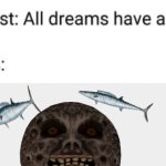 psychologist all dreams have a meaning | image tagged in psychologist all dreams have a meaning | made w/ Imgflip meme maker