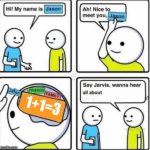 Name forget | 1+1=3 | image tagged in name forget | made w/ Imgflip meme maker