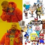 as you can see in stores, too, as u can see. it's gen alpha vs z btw | kids now:; kids now: | image tagged in drake hotline bling,gen alpha,gen z,stores | made w/ Imgflip meme maker