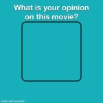 What is your opinion on this movie meme template? meme
