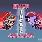 When incels collide meme