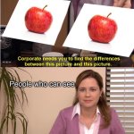 People with eyes | People who can see | image tagged in memes,they're the same picture | made w/ Imgflip meme maker