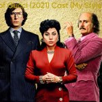 House of Gucci (2021) Cast (My Style)