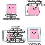 Remember, "it's harmless" is always a good defense, if you're not hurting others or yourself, you don't deserve to be hurt | Deciding to freely express myself in a harmless manner; Younger me liking Gacha Life, being a furry, having a good childhood; Immediately being treated like shit and made to believe that I, the then 10-year old, had to give up my own interests to appease some no-lifes on the internet | image tagged in never again,furry,furries,anti furry,trauma,furry memes | made w/ Imgflip meme maker