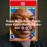 Super Mario Bros: Peach-hime Kyushútsu Dai Saku-Son meme