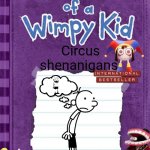 Crossovers | Circus shenanigans | image tagged in diary of a wimpy kid cover template,tadc | made w/ Imgflip meme maker