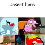 Oggy, Courage, Peri, Doey, and Billy hate what? (Ruinable) meme