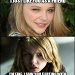 The "friend zone" is not a "waiting zone" girls | AWW, YOU'RE SO CUTE, BUT I JUST LIKE YOU AS A FRIEND I'M FINE. I SAW YOU FLIRTING WITH THAT GIRL ON INSTAGRAM, BUT WHATEVER... | image tagged in female logix | made w/ Imgflip meme maker