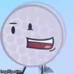 Crazy Golf ball sez
