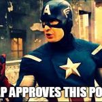 Captain America Approves | CAP APPROVES THIS POST | image tagged in captain america approves | made w/ Imgflip meme maker