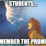 Lion King Mufasa in the sky | STUDENTS... REMEMBER THE PROMPT! | image tagged in lion king mufasa in the sky | made w/ Imgflip meme maker