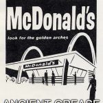 Ancient Grease | ANCIENT GREASE | image tagged in old mc donalds | made w/ Imgflip meme maker