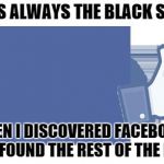 facebook likes | I WAS ALWAYS THE BLACK SHEEP THEN I DISCOVERED FACEBOOK AND FOUND THE REST OF THE HERD | image tagged in facebook likes | made w/ Imgflip meme maker